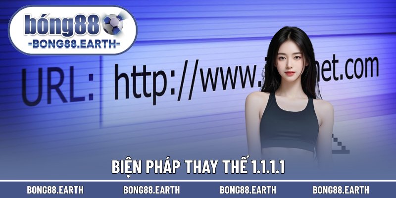 Biện pháp thay thế 1.1.1.1