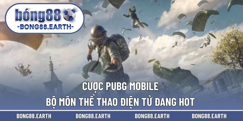 cược PUBG Mobile