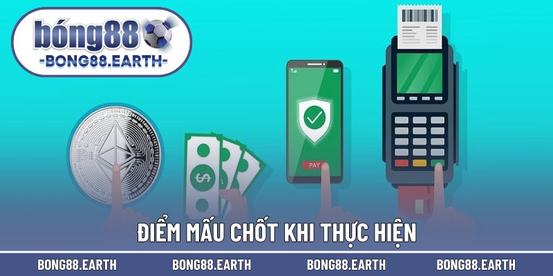 Điểm mấu chốt khi thực hiện