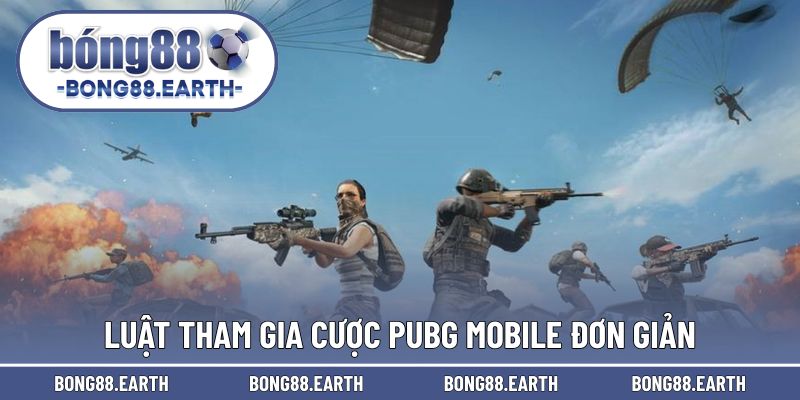 Thông tin tham gia cược cho tựa game PUBG Mobile