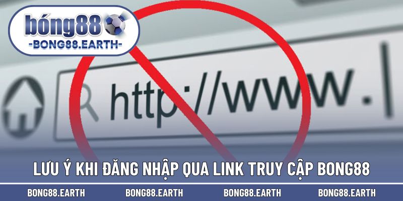 Lưu ý để thực hiện truy cập link thành công