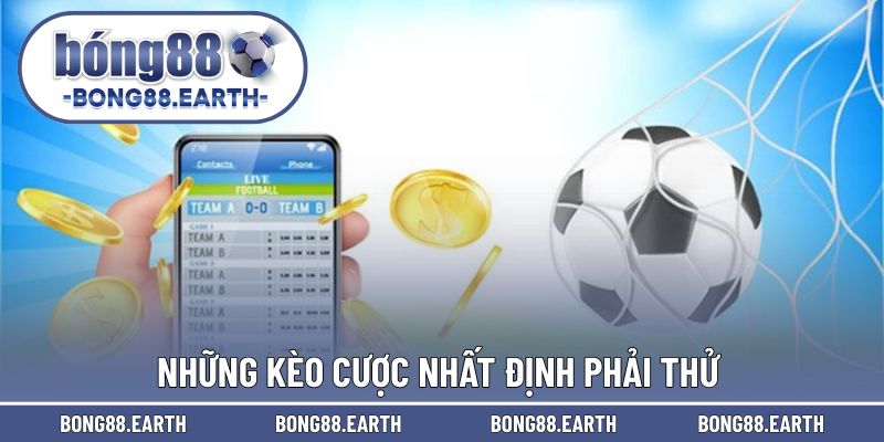 Những loại kèo kinh điển của nhà cái